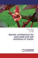 Aniket Y. Makani (U. A.) | Genetic Architecture For Seed Yield And Wilt...
