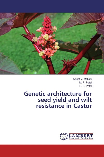 Aniket Y. Makani (U. A.) | Genetic Architecture For Seed Yield And Wilt...-image