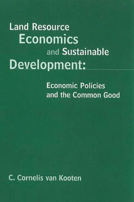 Land Resource Economics and Sustainable Development: Economic Policies and t...