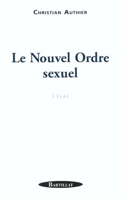Die Neue Sexordnung - Authier, Christian