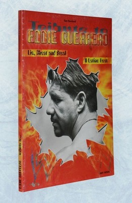 Tribute to Eddie Guerrero Tom Rowland Edizioni Lo Vecchio Art Rock Libro Ottimo