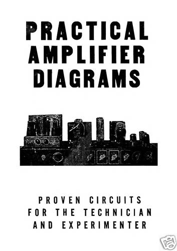 Practical Amplifier Diagrams 1947  U0026 1952   Electronics