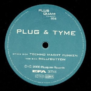 Plug & Tyme - Techno Macht Funken / Bellybutton, 12'', (Vinyl)
