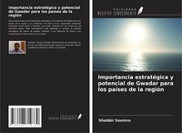 Shabbir Soomro | Importancia EstratéGica Y Potencial De Gwadar Para Los...