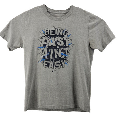 Nike Being Fast Ain t Easy Regular Fit Gray  T Shirt Adult Size Large