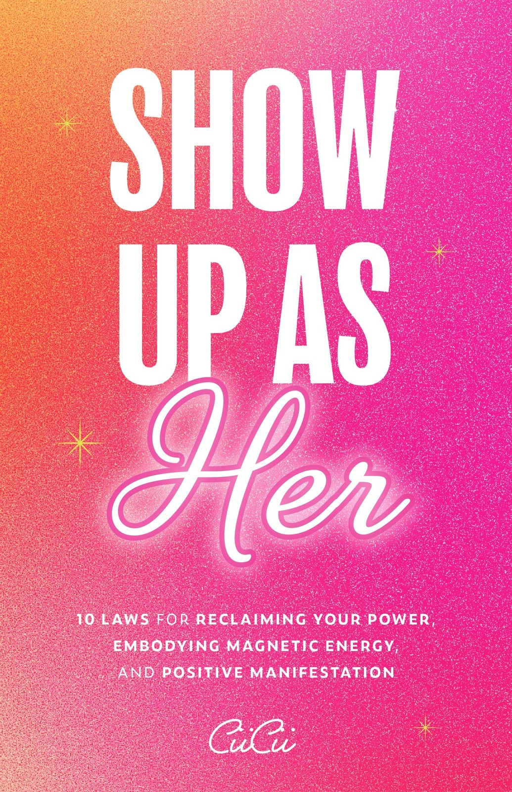 Show Up as Her CiiCii Ten Laws Paperback Self Help Manifestation Growth - Image 5