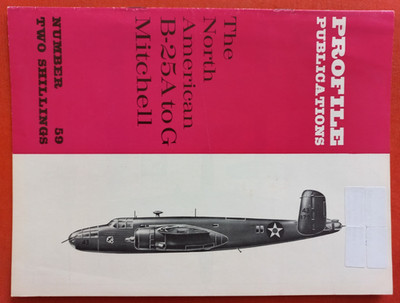 Aircraft Profile Publications 59, THE NORTH AMERICAN B-25 A to G MITCHELL