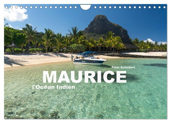 Maurice - L'océAn Indien (Calendrier Mural 2027 DIN A4 Vertical), Calvendo Calen-image
