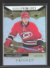 2018 Upper Deck Trilogy Rookie Premieres Haydn Fleury #54 Level 348/999