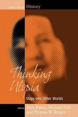 Thinking Utopia: Steps into Other Worlds by Michael Fehr (English) Paperback Boo