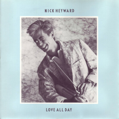 Nick Heyward - Love All Day 1984 7'', Single, Sol Arista HEY 5 Near Mint (NM or M