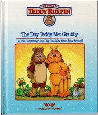 Vintage Teddy Ruxpin Book: The Day Teddy Met Grubby - 1985 -