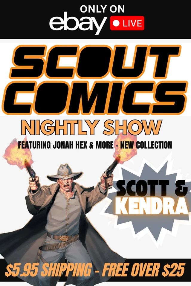 Scout Comics Nightly  - Live w/Scott & Kendra - FEATURING JONAH HEX