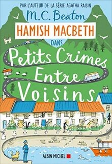Hamish MacBeth. Vol. 9. Petits crimes entre voisins  von... | Buch | Zustand gut