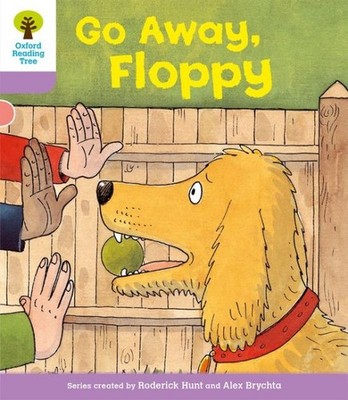 Oxford Reading Tree: Level 1+: First Sentences: Go Alway Floppy, Paperback by...