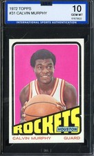 1972-73 TOPPS #31 CALVIN MURPHY ISA 10 ROCKETS HOF *ADT5715