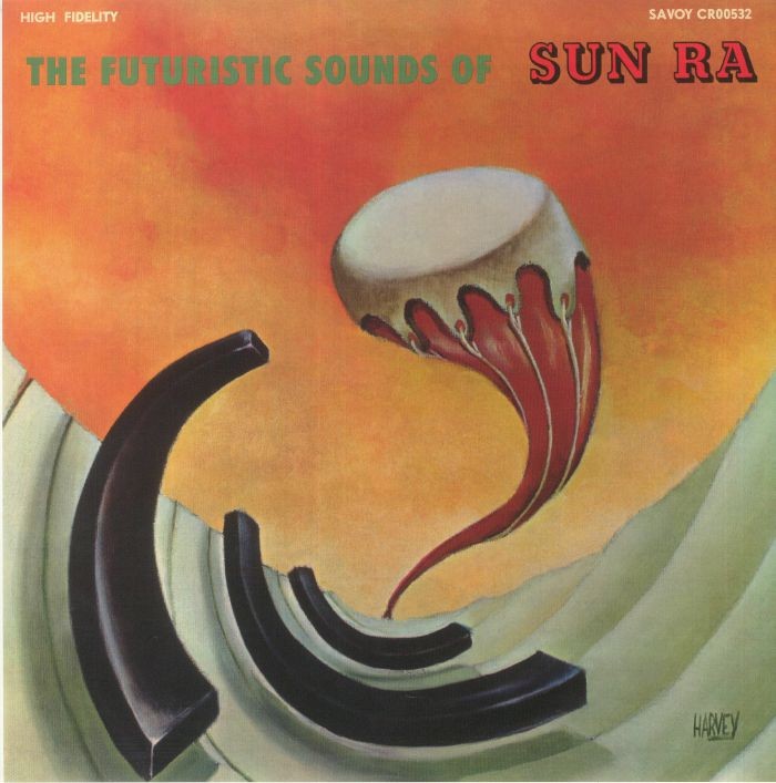 SUN RA - The Futuristic Sounds Of Sun Ra (60th Anniversary Edition) (remastered)