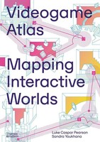 Videogame Atlas Mapping Interactive Worlds Luke Caspar Pearson (U. A.) Buch 2022