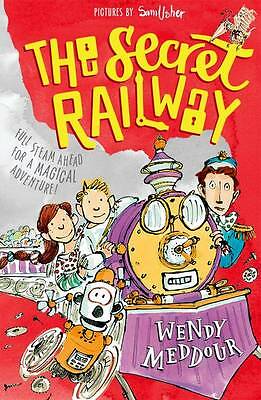The Secret Railway by Wendy Meddour (Paperback, 2016)