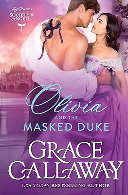 Olivia and the Masked Duke: A Steamy Age Gap Victorian Romance Callaway, Grace