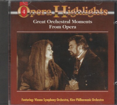 Great Orchestral Moments from Opera   Opera Highlights   CD