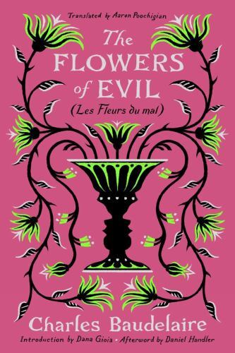 Flowers of Evil : (les Fleurs du Mal) by Charles Baudelaire (2023, Trade ...