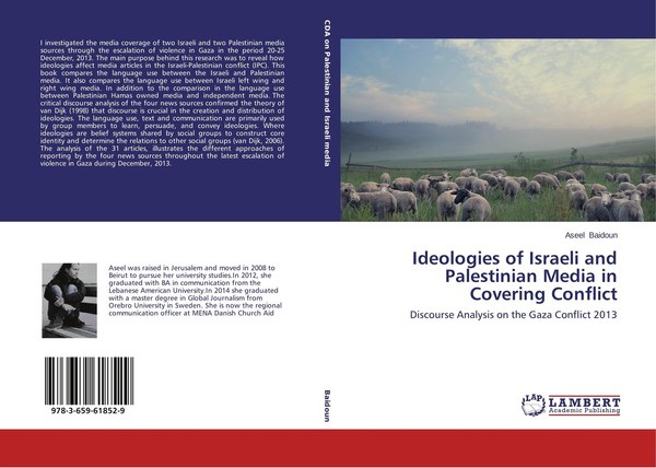 Ideologies Of Israeli And Palestinian Media In Covering Conflict Aseel Baidoun-image