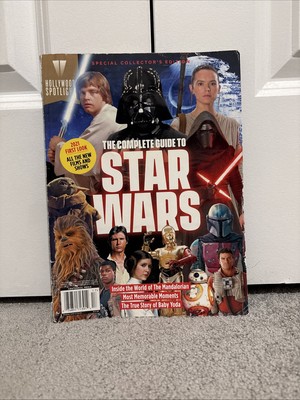 Hollywood Spotlight Special Collectors Edition The Complete Guide To Star Wars