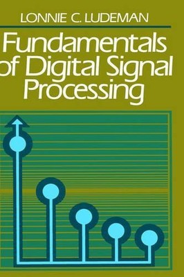 Fundamentals of Digital Signal Processing - 9780471603634