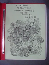 Booklet - Catalog of Mercantile Store CHARGE COINS by Ed Dence