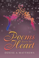 Poems From My Heart Denise A Matthews Taschenbuch Kartoniert / Broschiert 2020