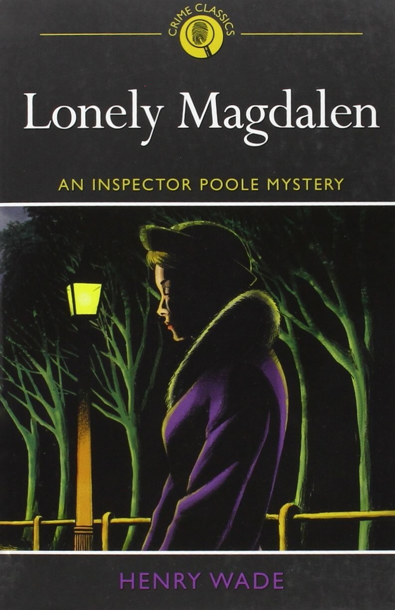 Henry Wade Lonely Magdalen: A Murder Story Book NEW Paperback