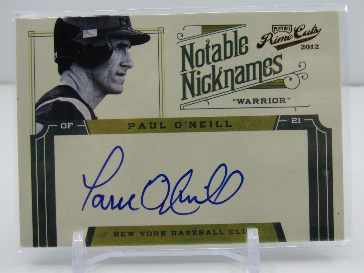 PAUL O'NEILL 2012 PRIME CUTS NOTABLE NICKNAMES AUTOGRAPH! #42/49