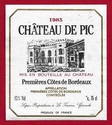 75/98 Etikett Label 1ères CÔTES DE BORDEAUX 83 CHÂTEAU DE PIC SEPIC Le Tourne