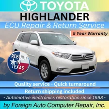 Repair of your Highlander Toyota ECU - Quick Quality Service, 5 Year Warranty