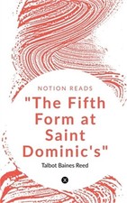 "The Fifth Form at Saint Dominic's" (Paperback or Softback)