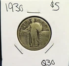 1930 Silver Standing LIBERTY Quarter
