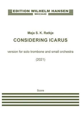 Maja R. K. Ratkje | Considering Icarus (2022) | Partitur | EAN 9790661347514