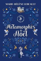 Marie-HéLèNe Lebeault | MéTamorphes De NoëL | Taschenbuch | FranzöSisch (2025)