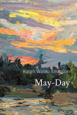 Ralph Waldo Emerson May-Day (Taschenbuch)