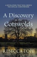 A Discovery in the Cotswolds: The page..., Rebecca Tope
