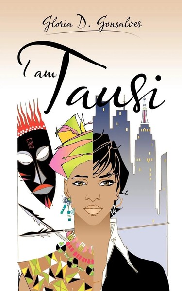 I Am Tausi | Gloria D. Gonsalves | Taschenbuch | Kartoniert / Broschiert | 2009-image