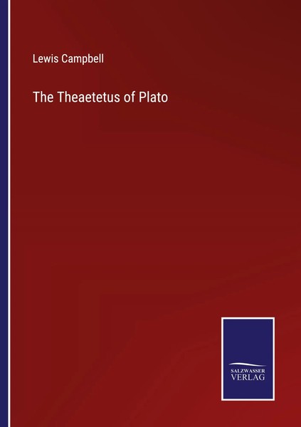 Lewis Campbell | The Theaetetus Of Plato | Taschenbuch | Englisch (2022)-image