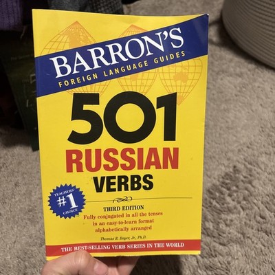 501 Russian Verbs by Thomas R. Beyer Jr. 3rd Edition