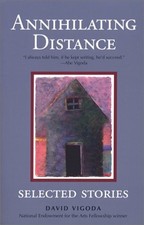 Annihilating Distance: Selected Stories by
