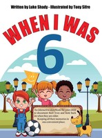 Luke Shady | When I Was 6 | Buch | Englisch (2021) | Indy Pub