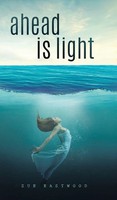 Sue Eastwood | Ahead Is Light | Buch | Englisch (2020) | Gebunden
