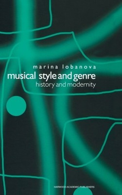 Lobanova - Musical Style and Genre  History and Modernity - hardback o - X555z