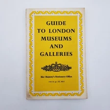 Guide to London Museums and Galleries - Her Majesty's Stationary Office ( 1968 )