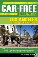 Car-Free Los Angeles and Southern California by Landau, Nathan